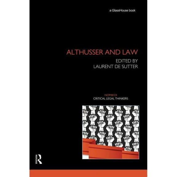 Nomikoi: Critical Legal Thinkers Althusser and Law, (Paperback)