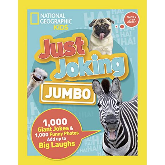 Pre-Owned Just Joking: Jumbo: 1,000 Giant Jokes & 1,000 Funny Photos Add Up to Big Laughs (Paperback) 1426328796 9781426328794