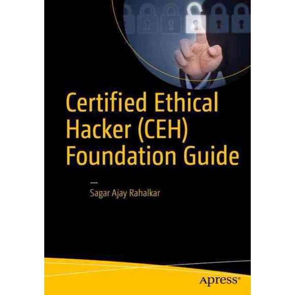 Guide de Fond de Teint Certifié Ethique pour Hacker, Broché Sagar Rahalkar