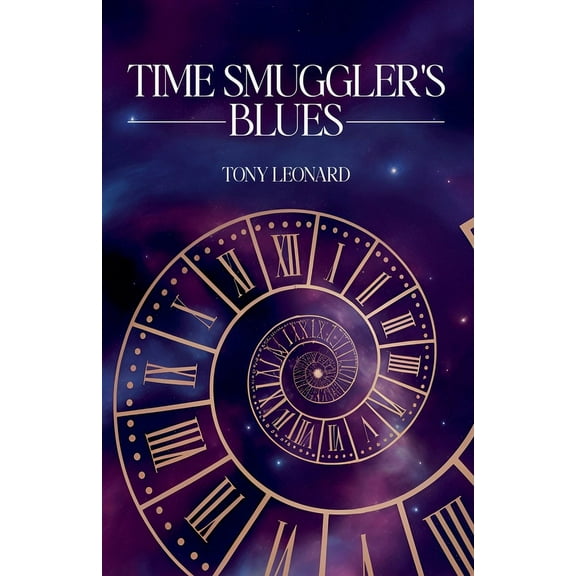 Time Smuggler's Blues, (Paperback)