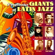 Progressive Giants Of Latin Jazz
