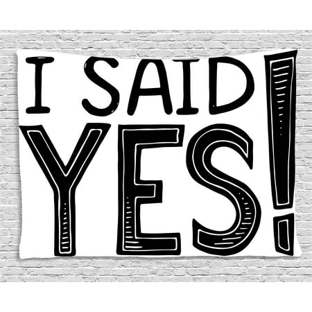 Announcement Letter - Engagement Party Decorations Tapestry, I Said Yes Quote Striped Letters Announcement Artwork, Wall Hanging for Bedroom Living Room Dorm Decor, 60W X 40L Inches, Black and White, by Ambesonne