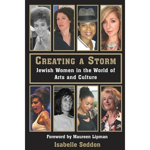 Creating a Storm: Jewish Women in the World of Arts and Culture, (Paperback)