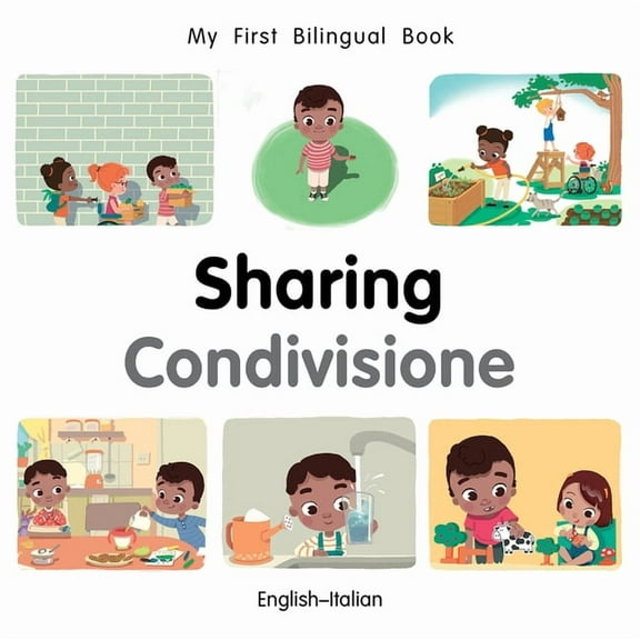 My First Bilingual Book My First Bilingual Book-Sharing (English-Italian), (Board Book)