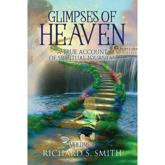 Glimpses of Heaven, II (Paperback)