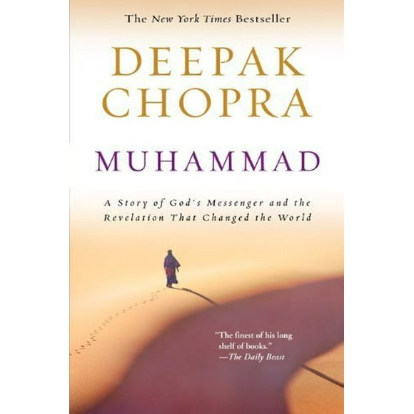 Muhammad: une Histoire de Dieu Messager et la Révélation Qui A Change le Monde