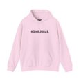 thumbnail image 4 of No Me Jodas Hoodie | Don't Bother Me, Comfy Heavy Cotton | 5 Colors, 4 of 9