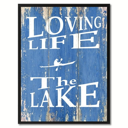 loving life the lake quote saying canvas print picture frame home
