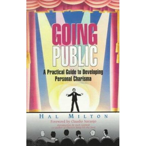 Pre-Owned Going Public: A Practical Guide to Developing Personal Charisma (Paperback) 155874360X 9781558743601