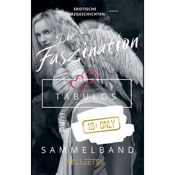 Erotik Bücher Für Frauen Und Männer Die Faszination Tabulos Sammelband, Book 8, (Paperback)