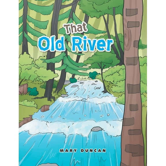 That Old River