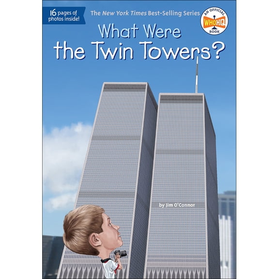 What Was...? What Were the Twin Towers?, (Hardcover)