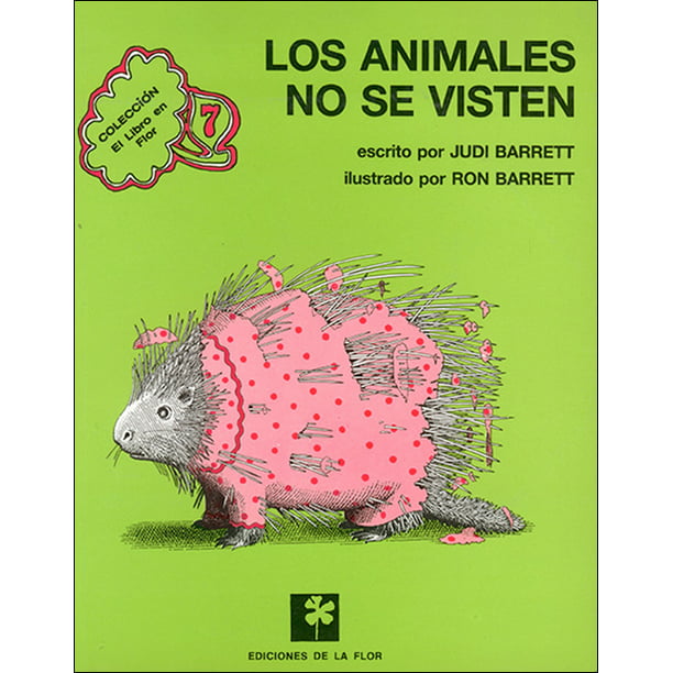 Los Animales No Se Visten (Animals Should Definitely Not Wear Clothing)  (Hardcover) 