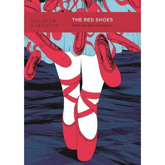 BFI Film Classics: The Red Shoes (Paperback)
