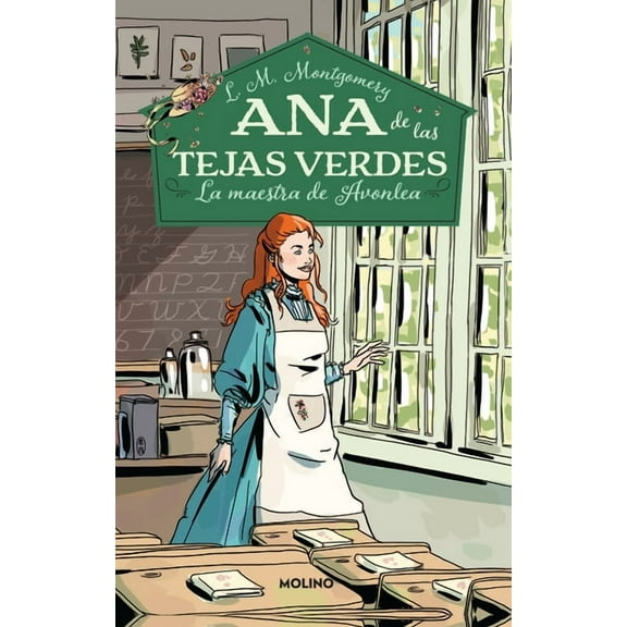 Ana de Las Tejas Verdes La Maestra de Avonlea / Anne of Avonlea, (Paperback)