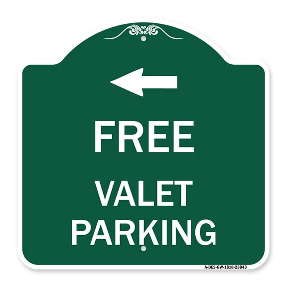 SignMission A-DES-GW-1818-23943 18 x 18 in. Designer Series Sign - Free Valet Parking with Left Arrow, Green & White