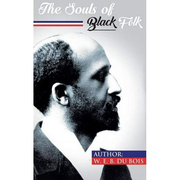 The Souls of Black Folk (Hardcover)