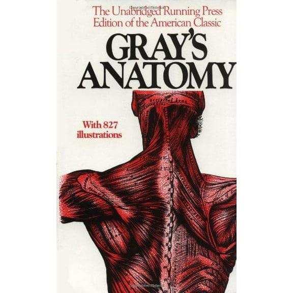 Pre-Owned Gray's Anatomy (Paperback) 0914294083 9780914294085