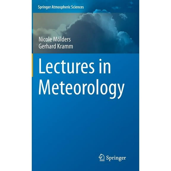 Springer Atmospheric Sciences Lectures in Meteorology, (Hardcover)