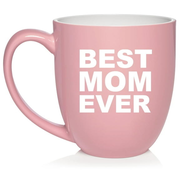 Best Mom Ever Ceramic Coffee Mug Tea Cup Gift for Her, Gift For Mom, Mother's Day Gift (16oz Light Pink)