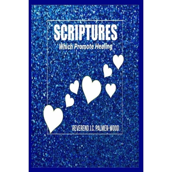 Scriptures Which Promote Healing (Paperback)