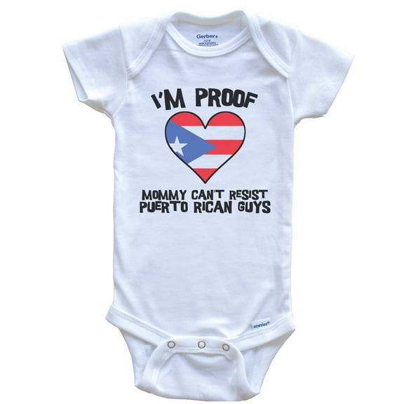 I'm Proof Mommy Can't Resist Puerto Rican Guys Puerto Rico Flag Heart Baby Bodysuit, 0-3 Months White