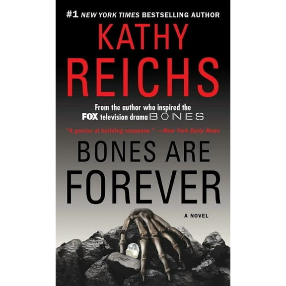 A Temperance Brennan Novel: Bones Are Forever (Series #15) (Paperback)