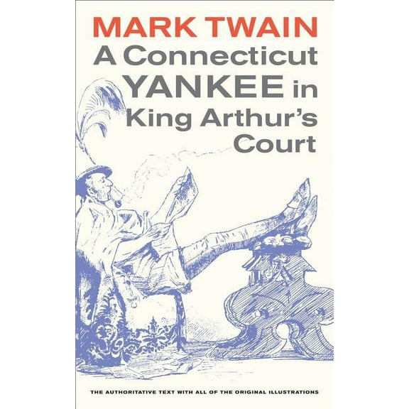 Mark Twain Library A Connecticut Yankee in King Arthur's Court: Volume 4, Book 4, (Paperback)