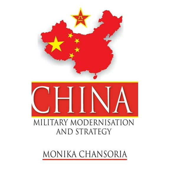 China: Military Modernisation and Strategy (Hardcover)