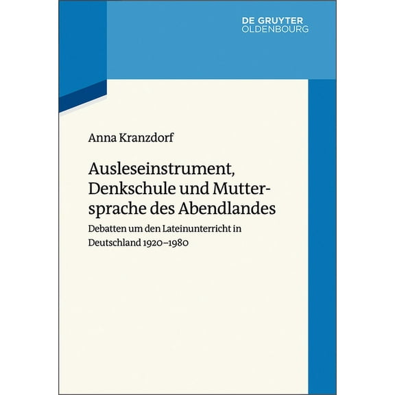 Wertewandel Im 20. Jahrhundert Ausleseinstrument, Denkschule und Muttersprache des Abendlandes, Book 5, (Hardcover)