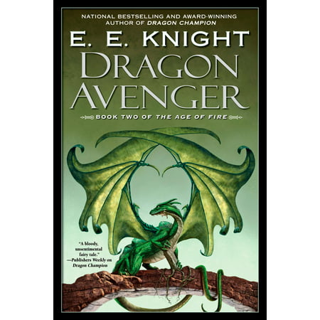 Dragon Avenger : The Age of Fire, Book Two (Dragon Age 2 Best Mage Build)
