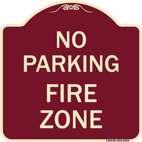 SignMission Designer Series Sign - No Parking Fire Zone | Burgundy 18" X 18" Heavy-Gauge Aluminum Architectural Sign | Protect Your Business & Municipality | Made in the USA