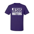 thumbnail image 2 of Jesus Matters Christian Love God Church | Mens Inspirational/Christian Graphic T-Shirt, Purple, 2XL, 2 of 3