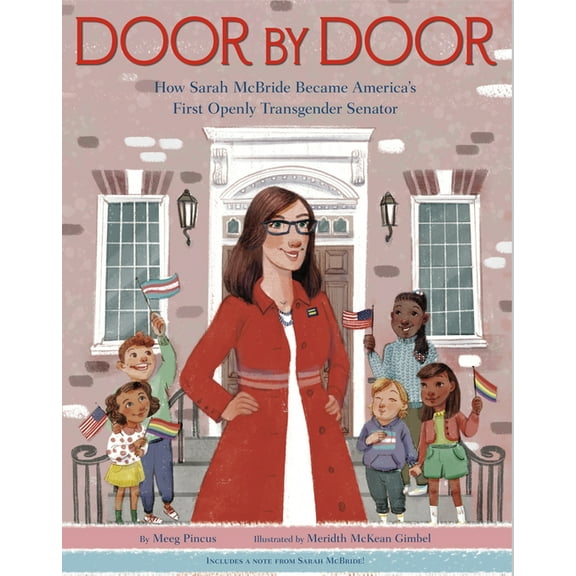 Door by Door: How Sarah McBride Became America's First Openly Transgender Senator, (Hardcover)