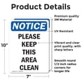 thumbnail image 2 of (2 Pack) Please Keep This Area Clean OSHA Notice Sign 7 Inch X 10 Inch Vinyl Label Decal Sticker Weather Resistant, UV Protected for Workplace, Business, and Construction Site, Made in, 2 of 7
