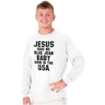 thumbnail image 5 of Jesus Save Me Baby Born in the USA Long Sleeve TShirt Men Women Brisco Brands L, 5 of 6