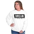 thumbnail image 3 of Motivational Dream and Never Stop Women Plus Size Crewneck Sweatshirt Brisco Brands 3X, 3 of 5