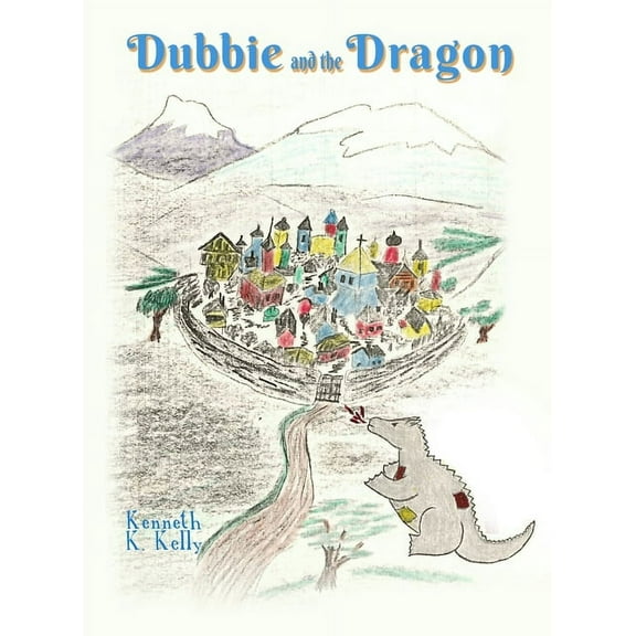 Dubbie and the Dragon, (Hardcover)