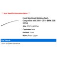 thumbnail image 2 of Front Windshield Molding Seal - Compatible with 2009 - 2010 BMW 528i xDrive, 2 of 2