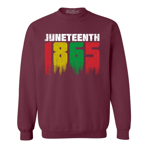 Shop4Ever Men's Juneteenth 1865 Dripping June 19th Crewneck Sweatshirt XX-Large Maroon