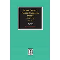 Surry County, North Carolina Deeds, 1779-1797. (Vol. #2) (Paperback)