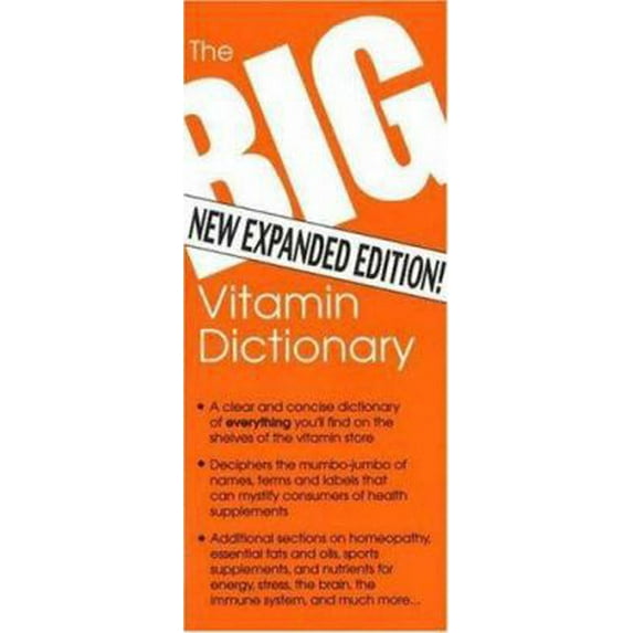 Pre-Owned The Big Vitamin Dictionary (Paperback) 0970660820 9780970660824