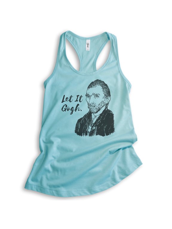 Let It Gogh Vincent Van Gogh Tank Top, Ladies Racerback Tank Top, Funny Van Gogh Tee, Funny Artist Tank, Cancun, X-Large