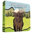 thumbnail image 1 of Pre-Owned Little Moose: Finger Puppet Book: (Finger Puppet Book for Toddlers and Babies, Baby Books for First Year, Animal Finger Puppets) (Board book) 1452142319 9781452142319, 1 of 1
