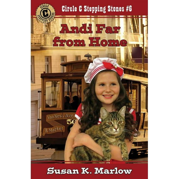 Circle C Stepping Stones: Andi Far from Home (Paperback)