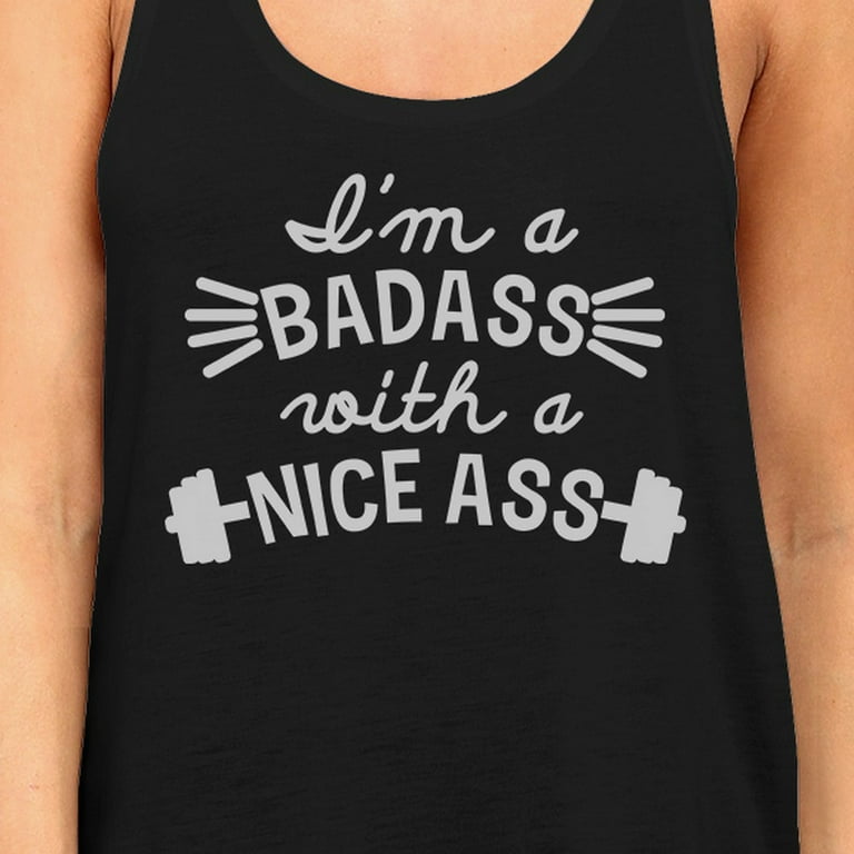 Bad Nice Ass Womens Black Tank Top Unique Graphic Workout Tanks
