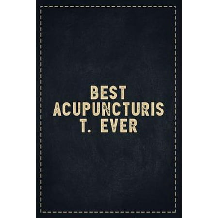 The Funny Office Gag Gifts: Best Acupuncturist. Ever Composition Notebook Lightly Lined Pages Daily Journal Blank Diary Notepad 6x9 (Best Acupuncturist In Mumbai)