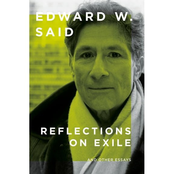 Reflections on Exile: And Other Essays, (Paperback)