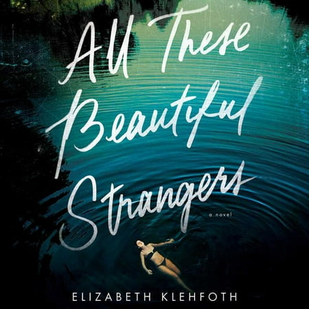 ISBN 9781538551066 product image for All These Beautiful Strangers (Audiobook) | upcitemdb.com