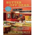 thumbnail image 1 of Butter Off Dead: A Food Lovers' Village Mystery, 1 of 2